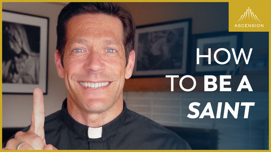 How to Be a Saint