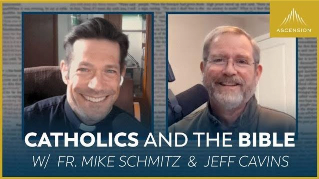 Bringing the Bible Back to Catholics (with Fr. Mike Schmitz and Jeff Cavins)