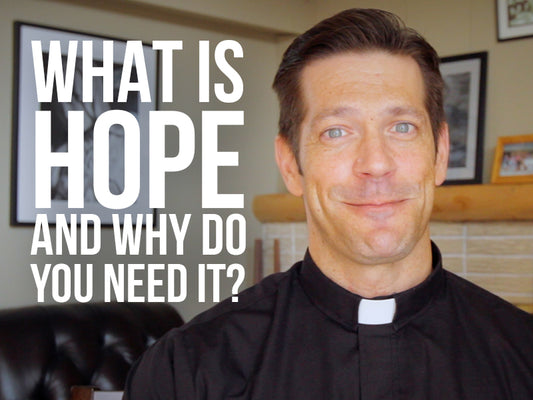 What Is Hope and Why Do You Need It?