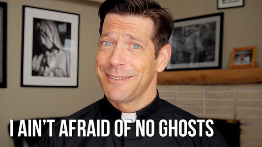 I Ain‘t Afraid of No Ghosts!