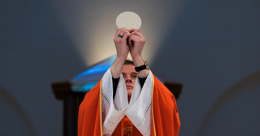 The Eucharist: Where We Begin and End