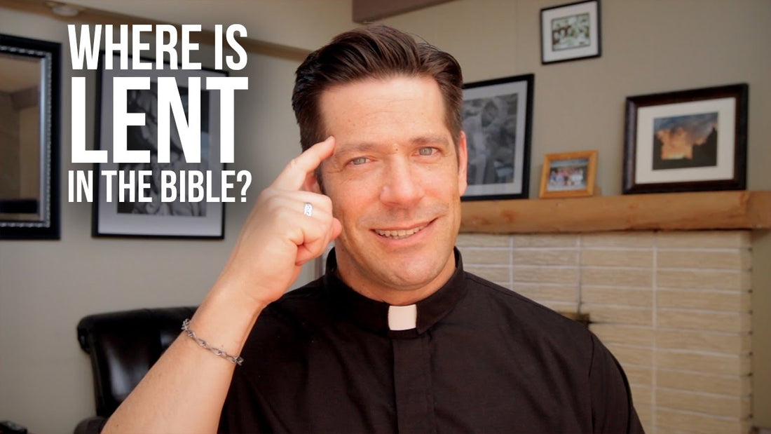 Where is Lent in the Bible?