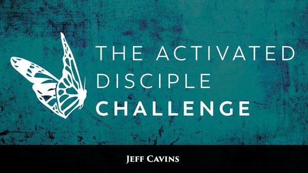 The Activated Disciple 40-Day Challenge