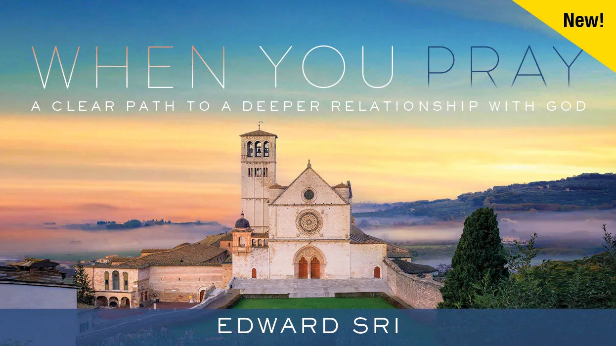 When You Pray: A Clear Path to a Deeper Relationship with God