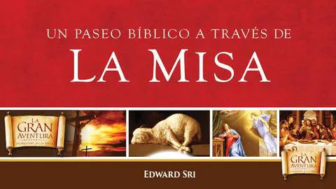 Un Paseo Bíblico a través de la Misa