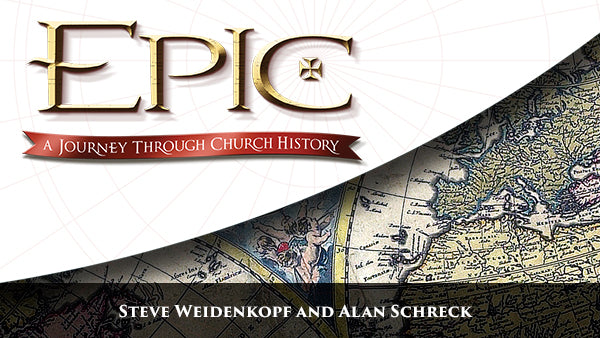 Epic: A Journey Through Church History