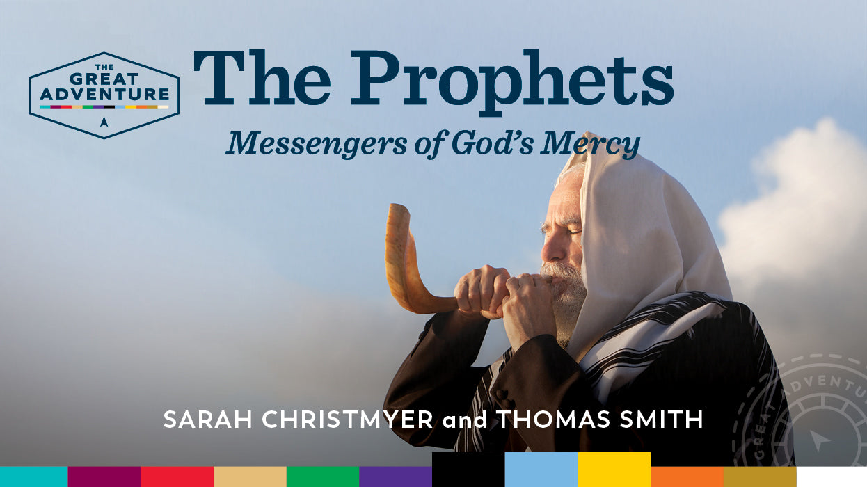 Prophets: Messengers of God's Mercy