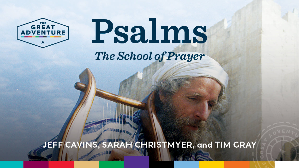 Psalms: The School of Prayer