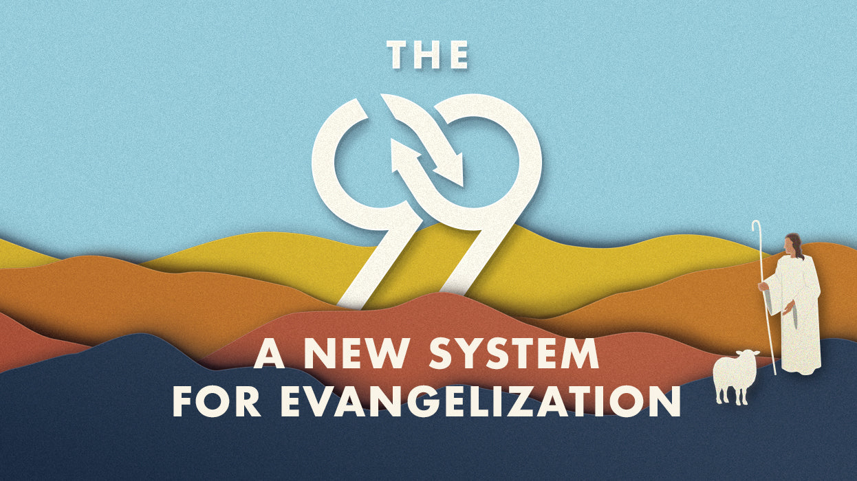 The 99, An Evangelization Mission Series