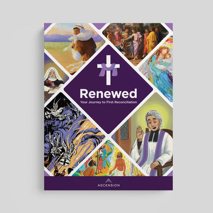 Renewed: Your Journey to First Reconciliation Student Workbook (WITHOUT Online Course Access)