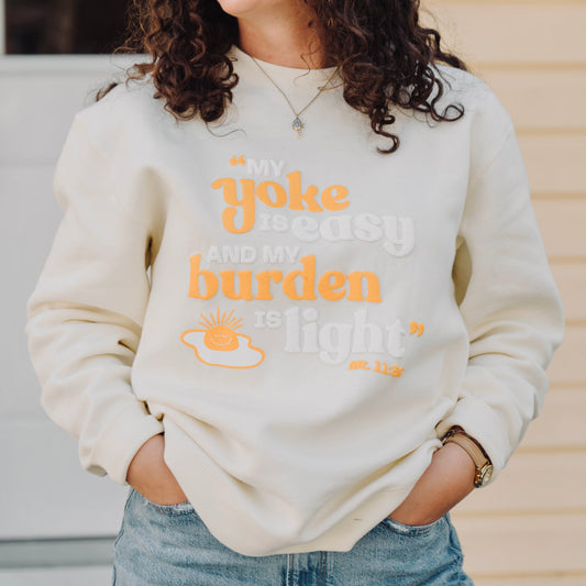 "My Yoke is Easy" / Crewneck Sweatshirt