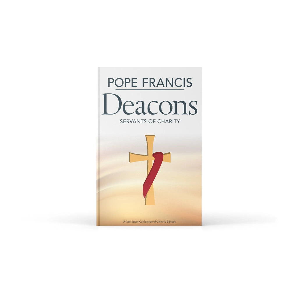 Pope Francis Deacons: Servants of Charity