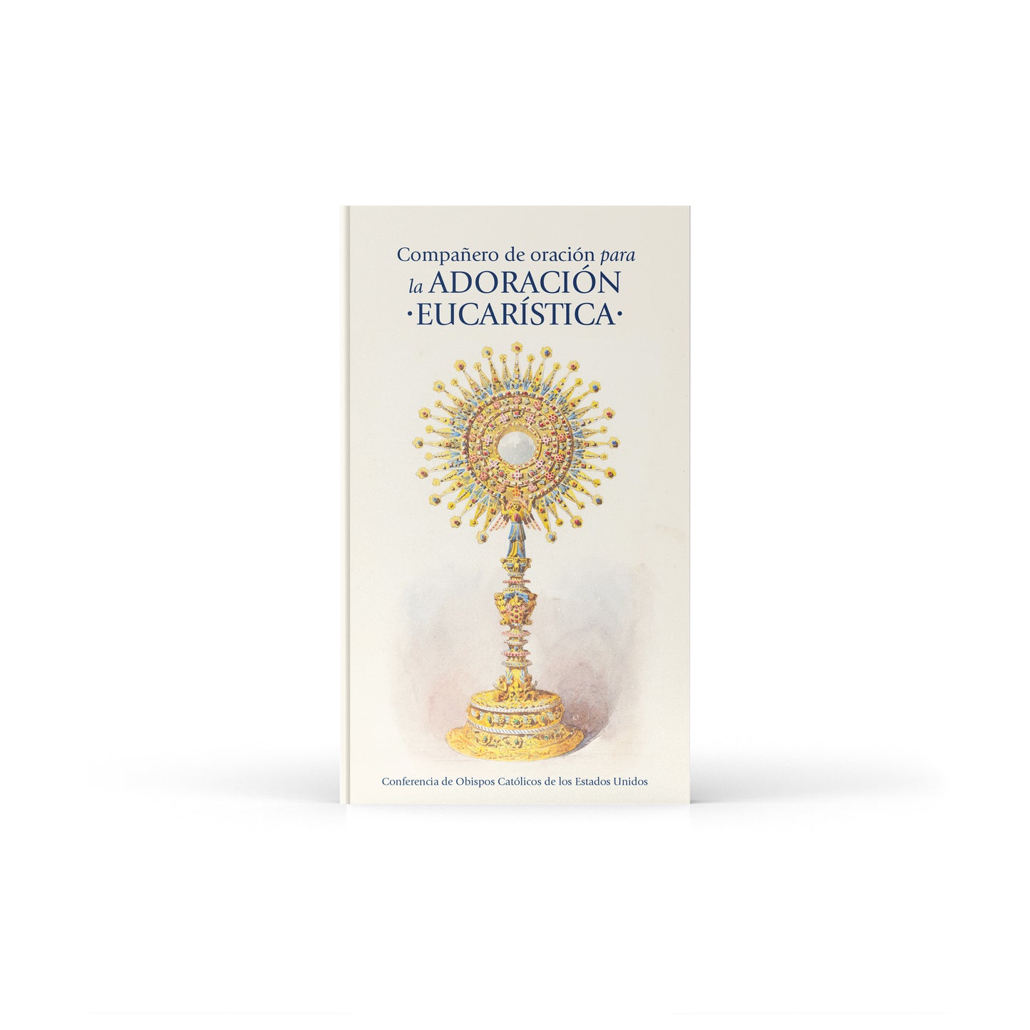 Prayer Companion for Eucharistic Adoration