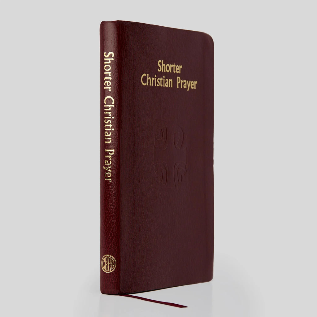 Shorter Christian Prayer: From the Liturgy of the Hours