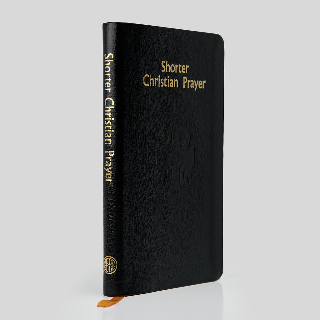 Shorter Christian Prayer: From the Liturgy of the Hours