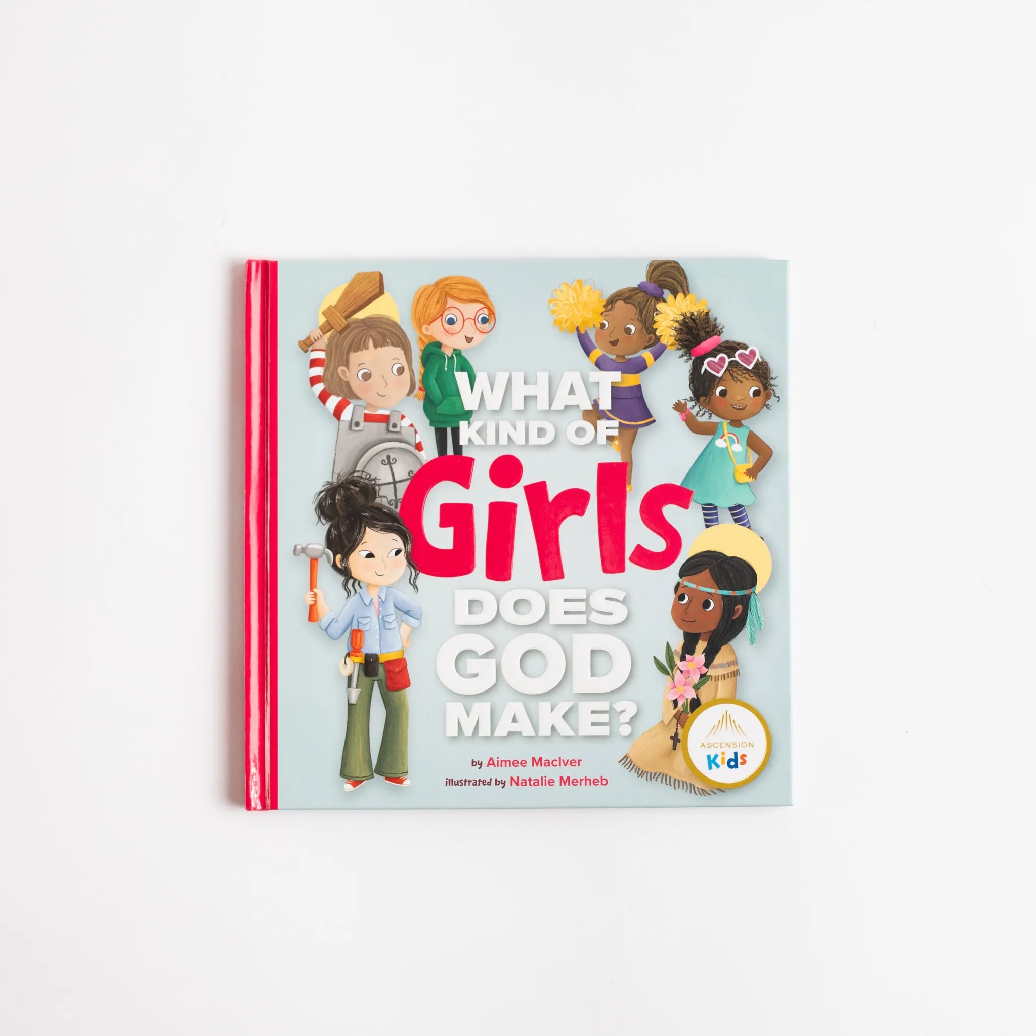 What Kind of Girls Does God Make?