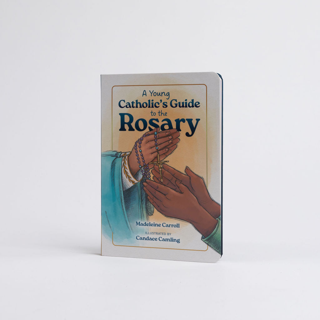 A Young Catholic's Guide to the Rosary