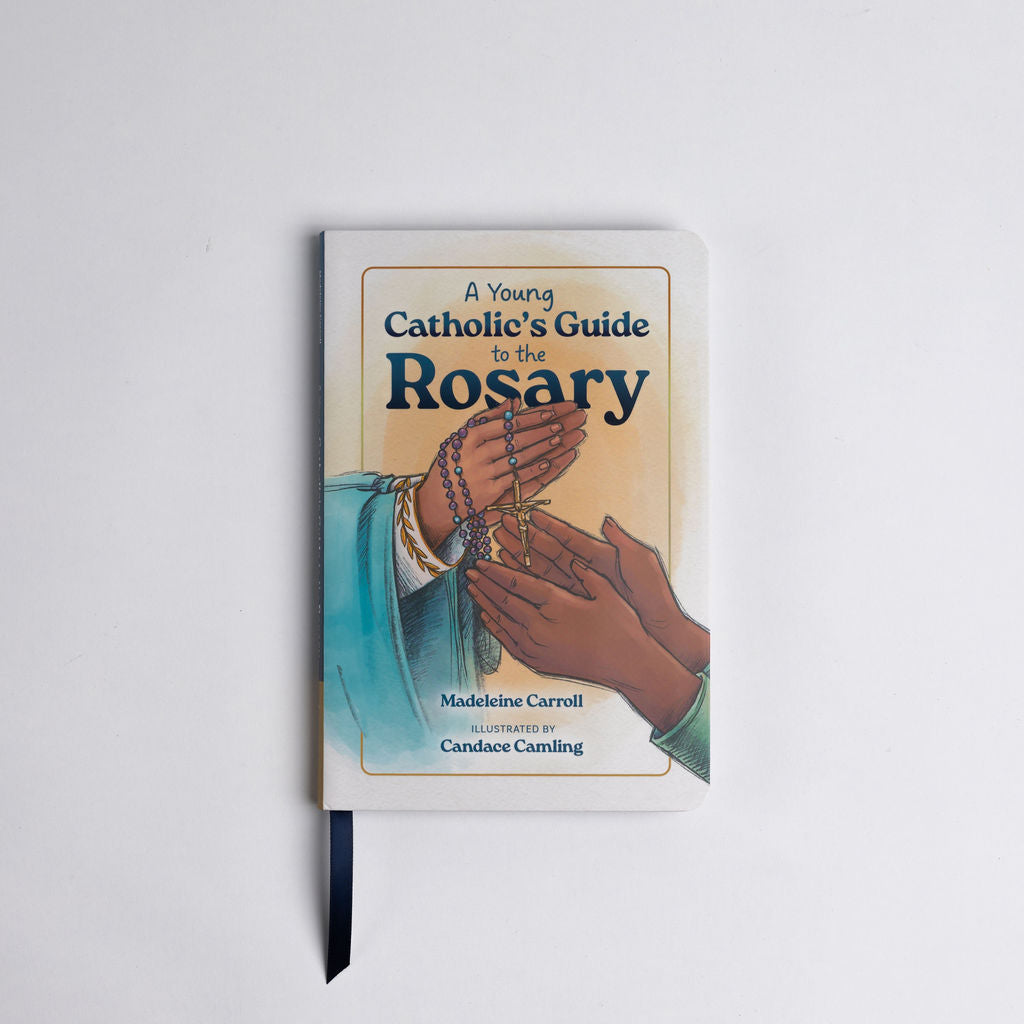 A Young Catholic's Guide to the Rosary