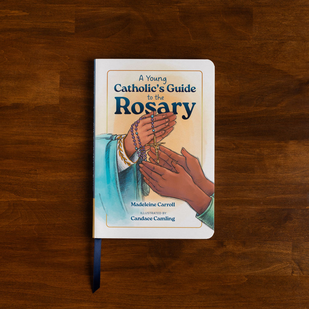 A Young Catholic's Guide to the Rosary