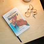 A Young Catholic's Guide to the Rosary