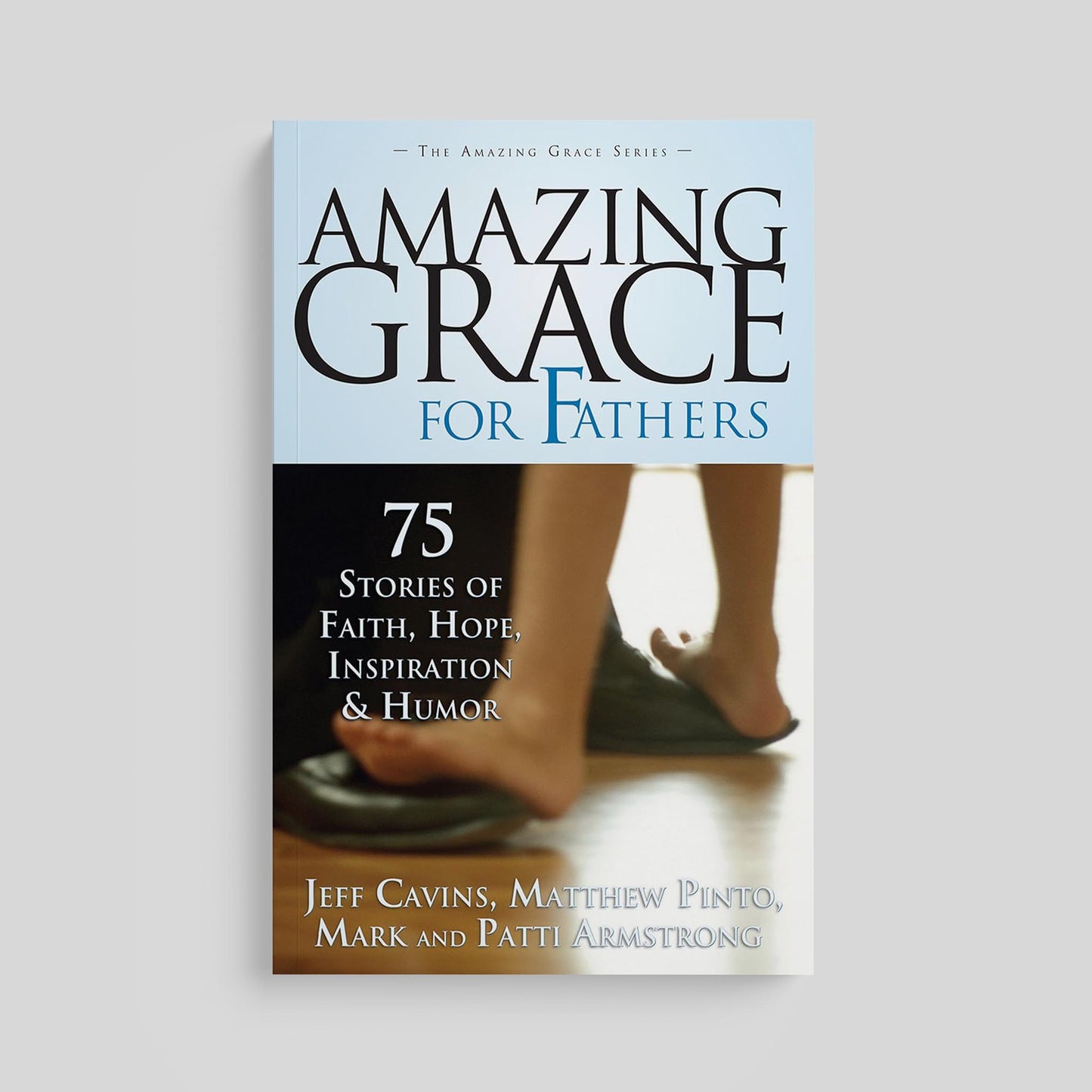 Amazing Grace for Fathers