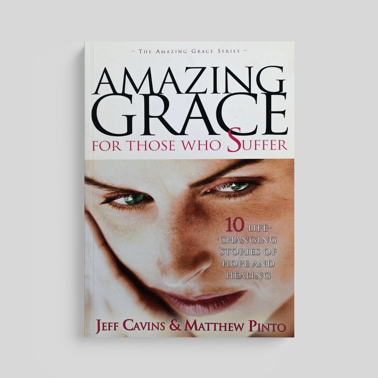 Amazing Grace for Those Who Suffer