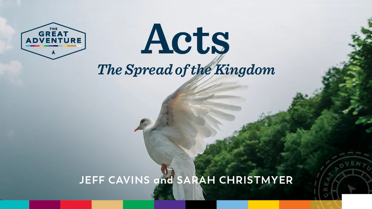 Acts: The Spread of The Kingdom