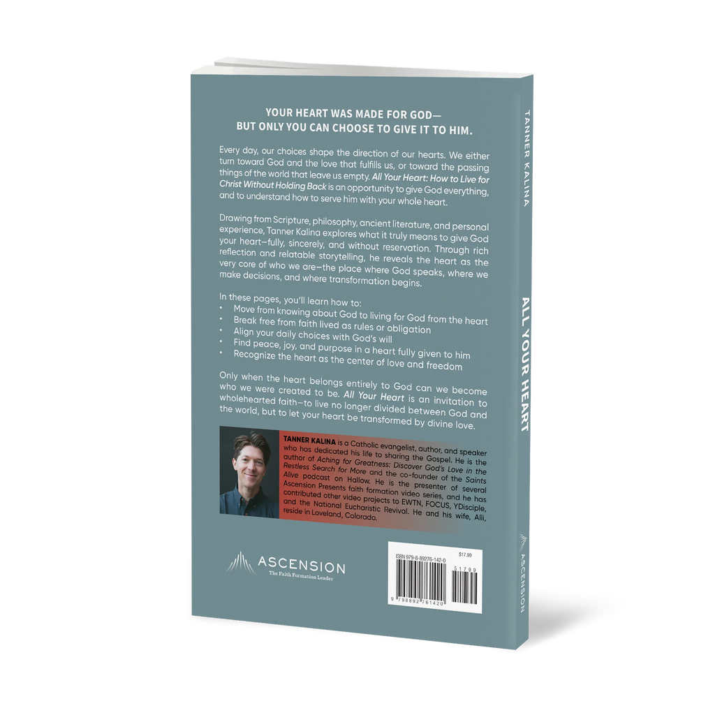All Your Heart: How to Live for Christ Without Holding Back