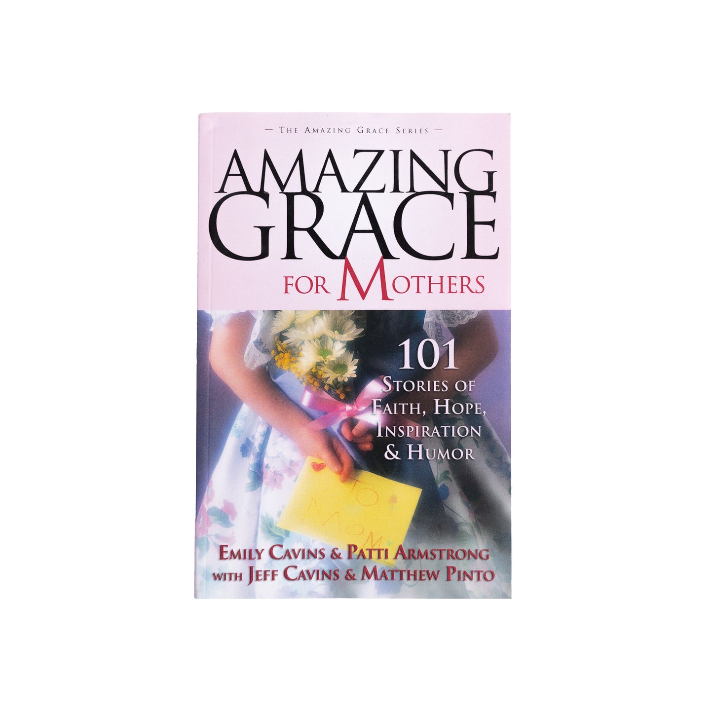 Amazing Grace for Mothers