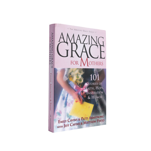 Amazing Grace for Mothers