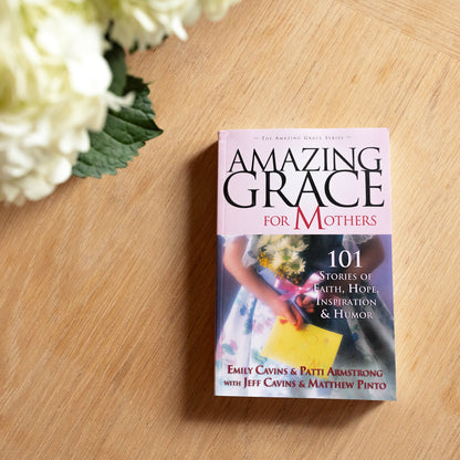 Amazing Grace for Mothers