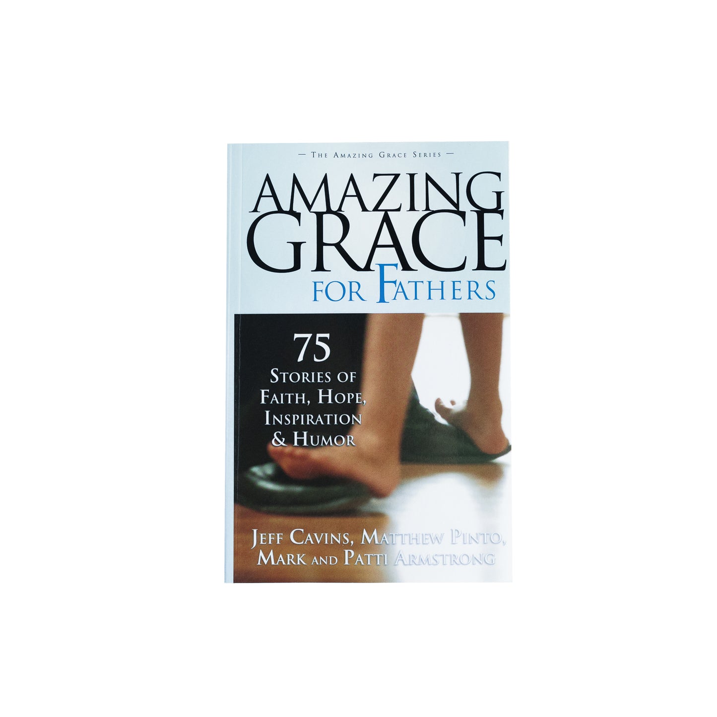 Amazing Grace for Fathers