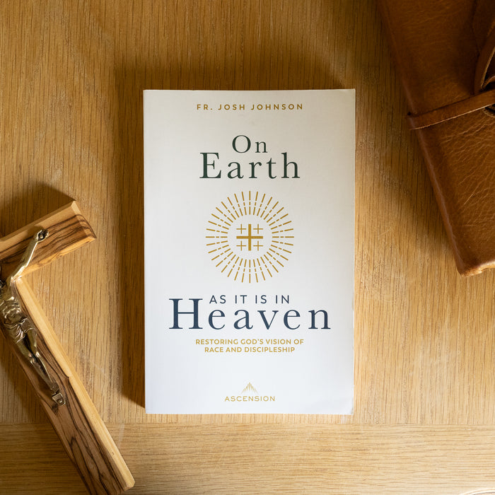 On Earth as It Is in Heaven: Restoring God's Vision of Race and Discipleship