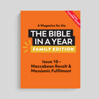 A Magazine for The Bible in a Year: Family Edition Podcast: Issue 10
