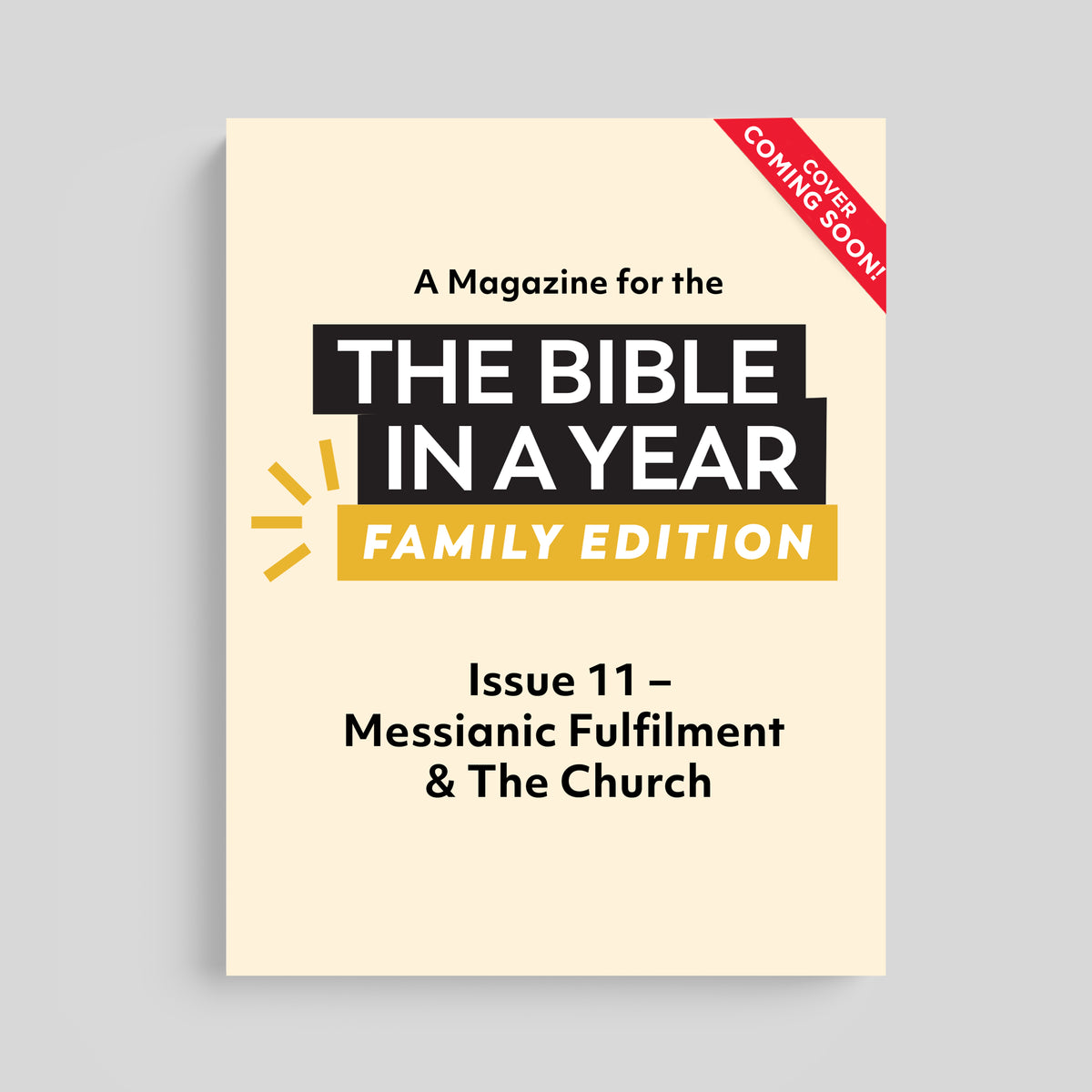 A Magazine for The Bible in a Year: Family Edition Podcast: Issue 11
