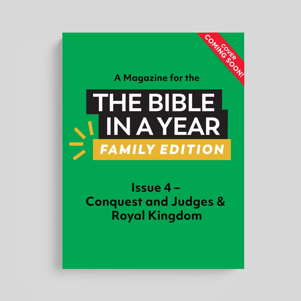 A Magazine for The Bible in a Year: Family Edition Podcast: Issue 4