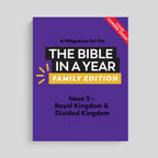 A Magazine for The Bible in a Year: Family Edition Podcast: Issue 5