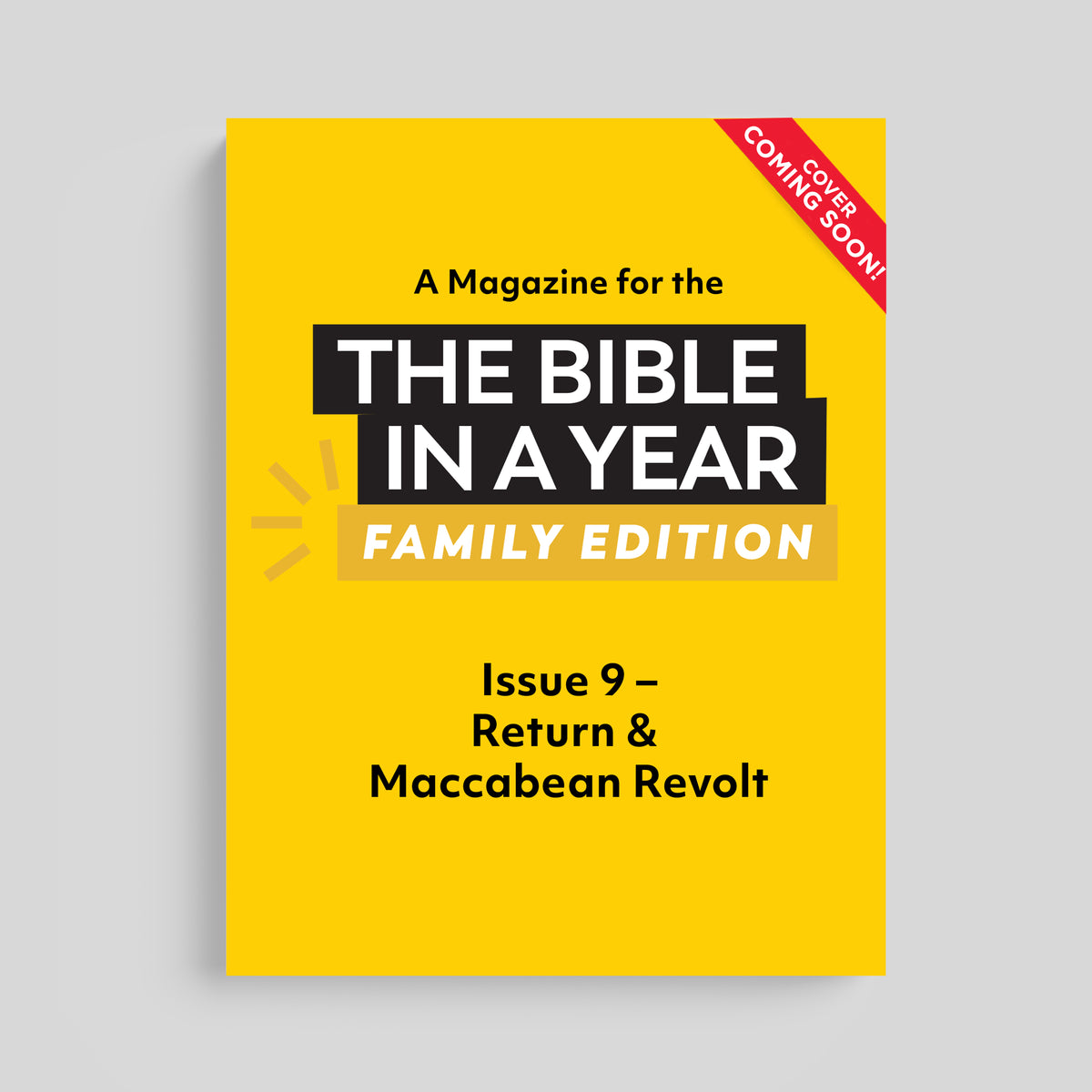 A Magazine for The Bible in a Year: Family Edition Podcast: Issue 9