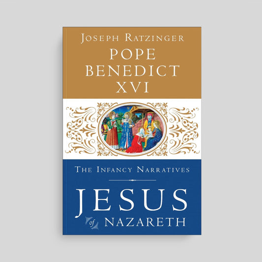 Jesus of Nazareth: The Infancy Narratives
