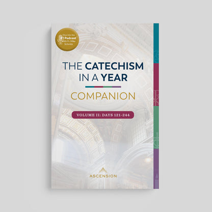 The Catechism in a Year Companion, Volume II