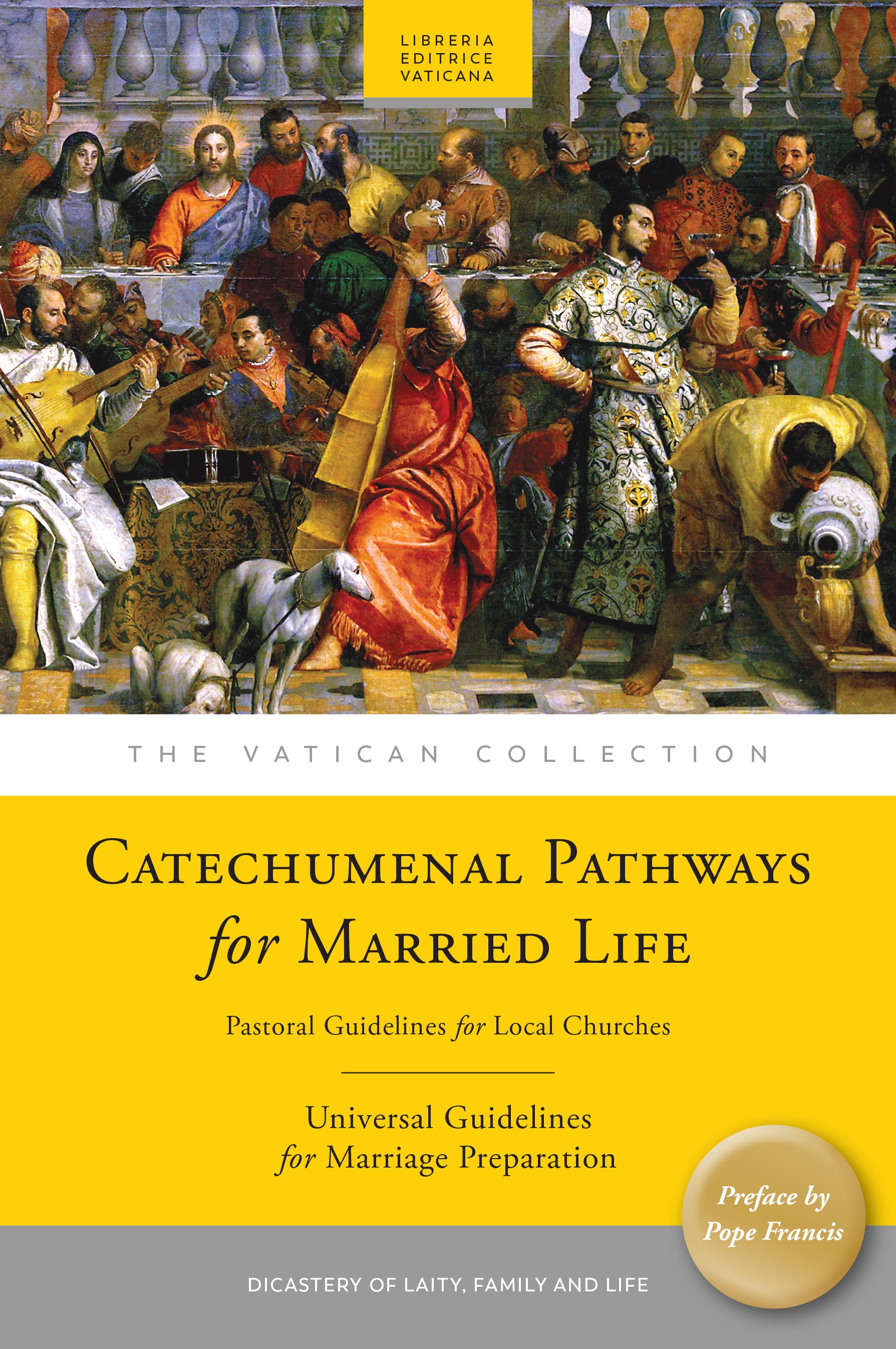 Caminos catecumenales para la vida matrimonial: Orientaciones pastorales para las Iglesias locales