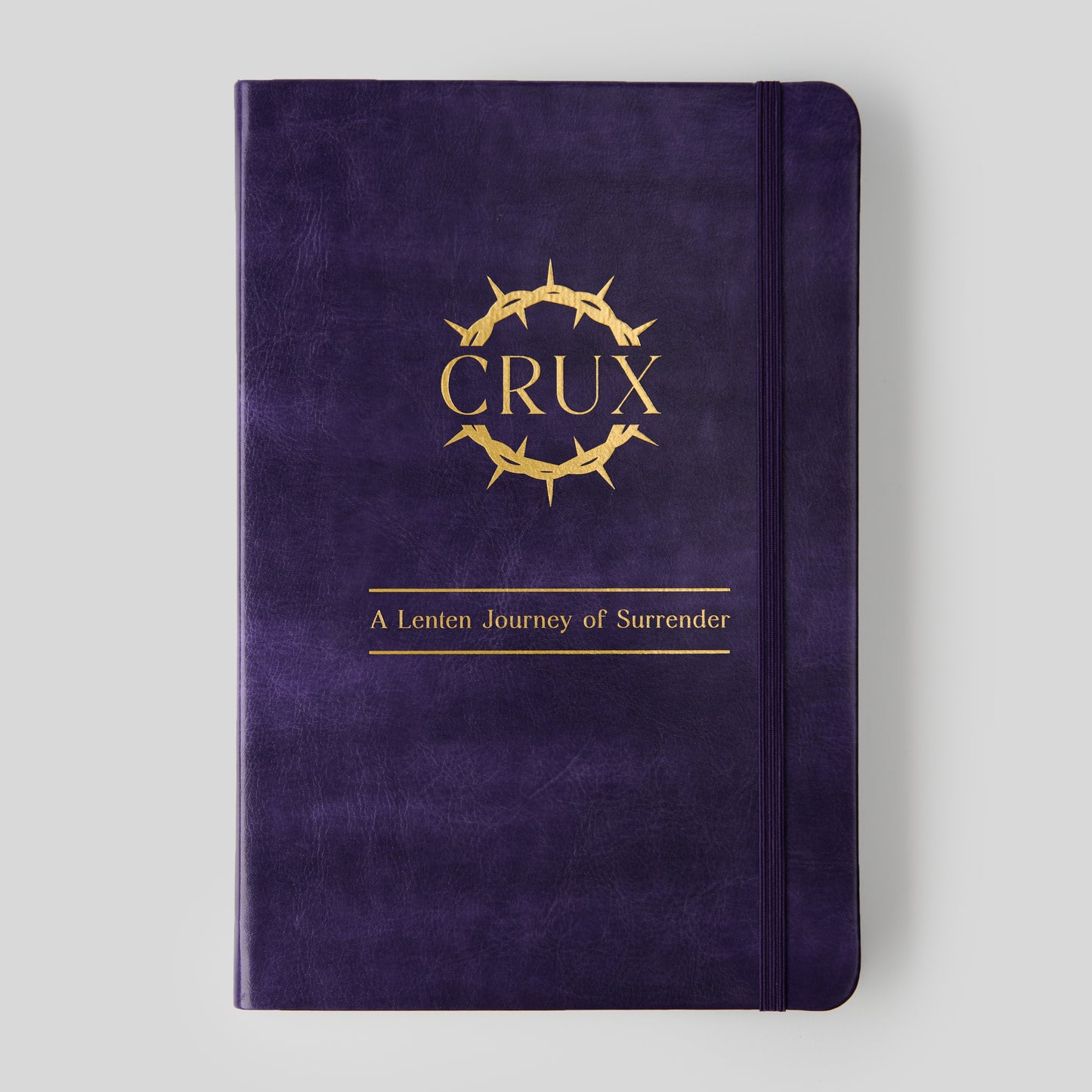 Crux: A Lenten Journey of Surrender Journal