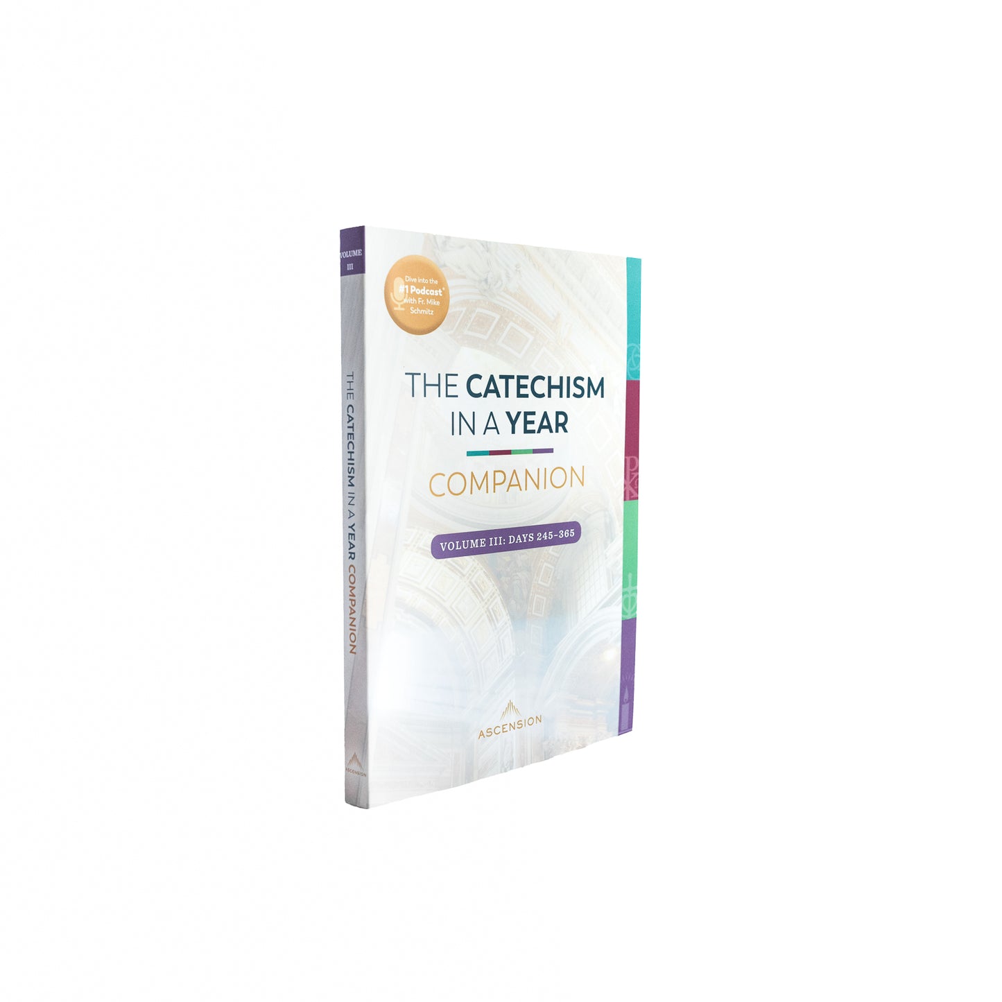 The Catechism in a Year Companion, Volume III