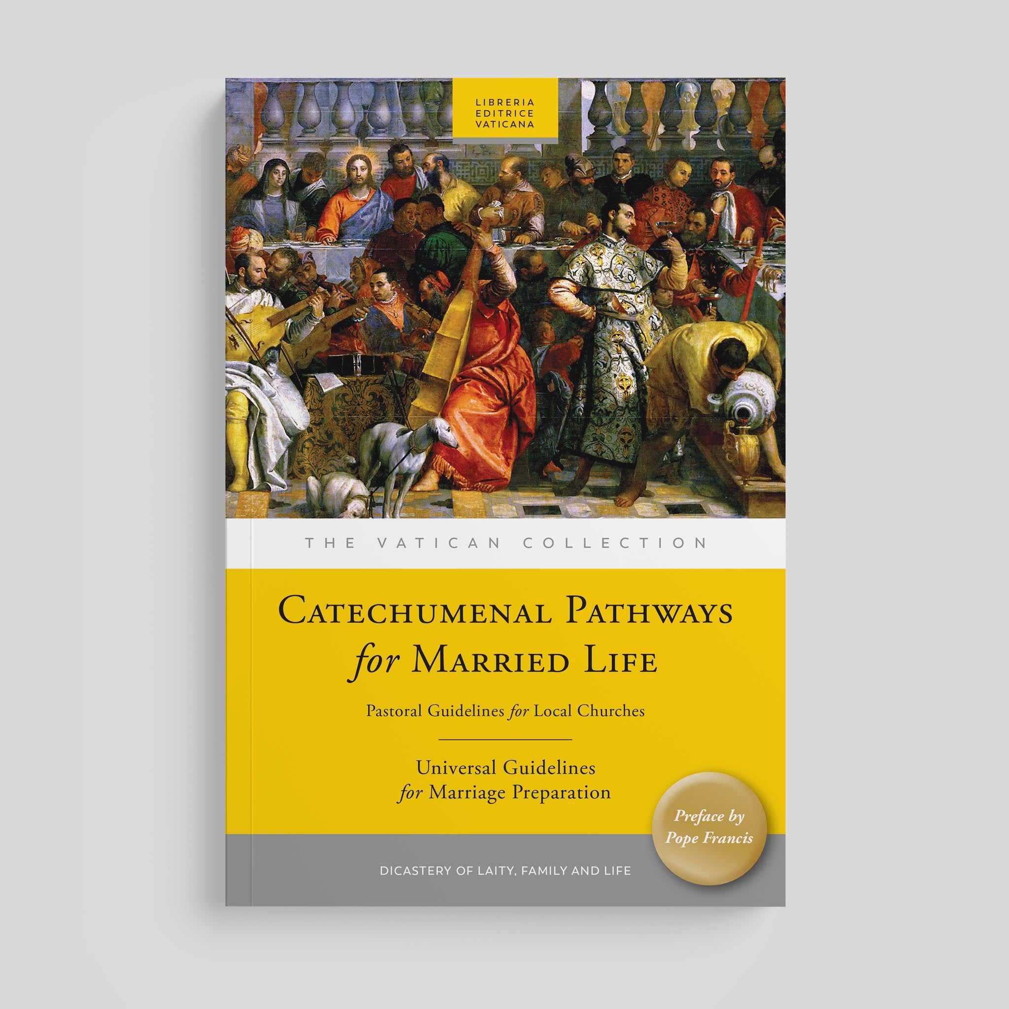 Caminos catecumenales para la vida matrimonial: Orientaciones pastorales para las Iglesias locales