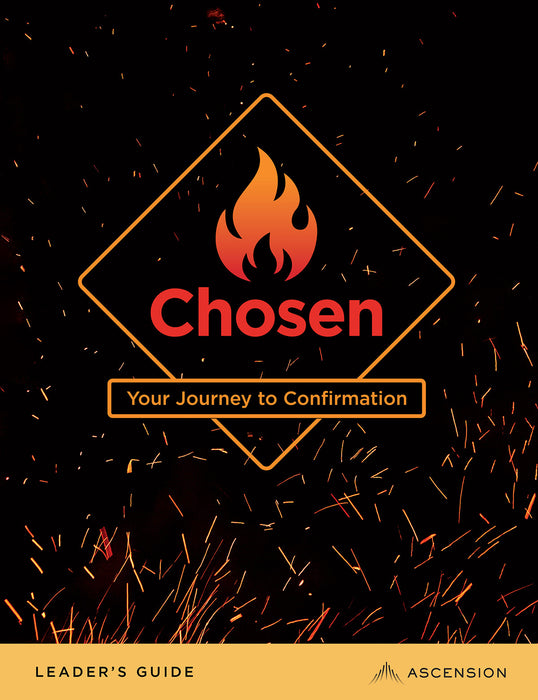 Chosen: Your Journey to Confirmation, Leader's Guide