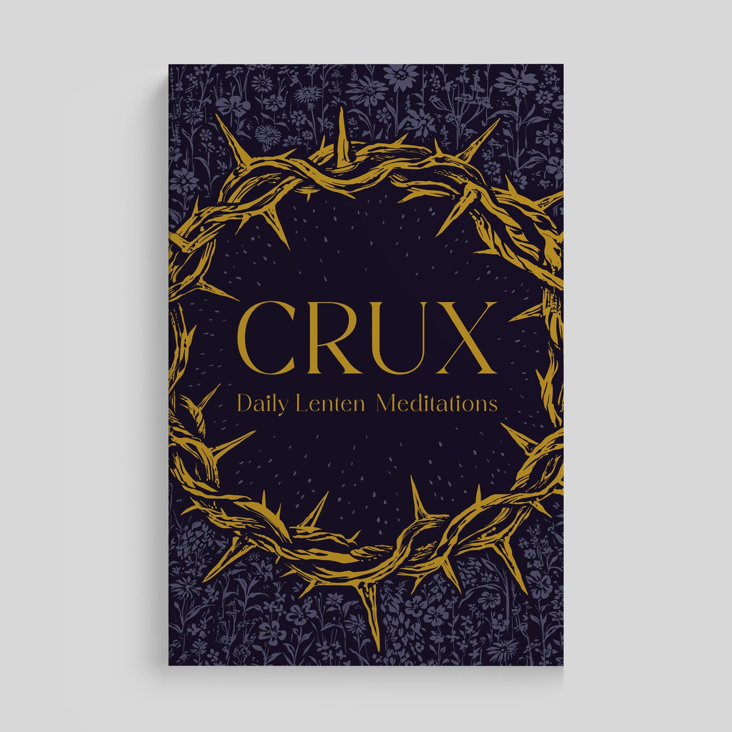 Crux: Daily Lenten Meditations