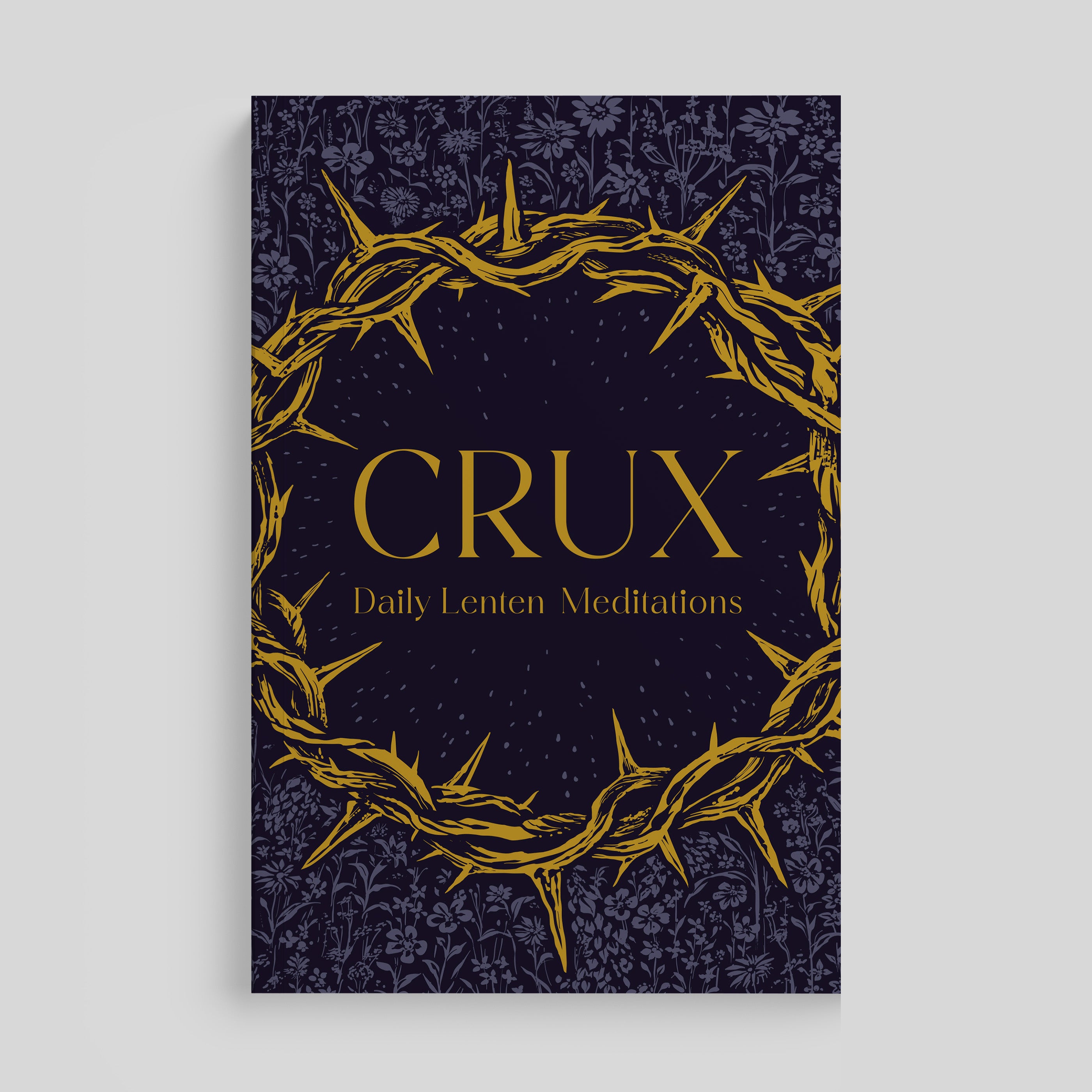 Crux: Meditaciones diarias de Cuaresma