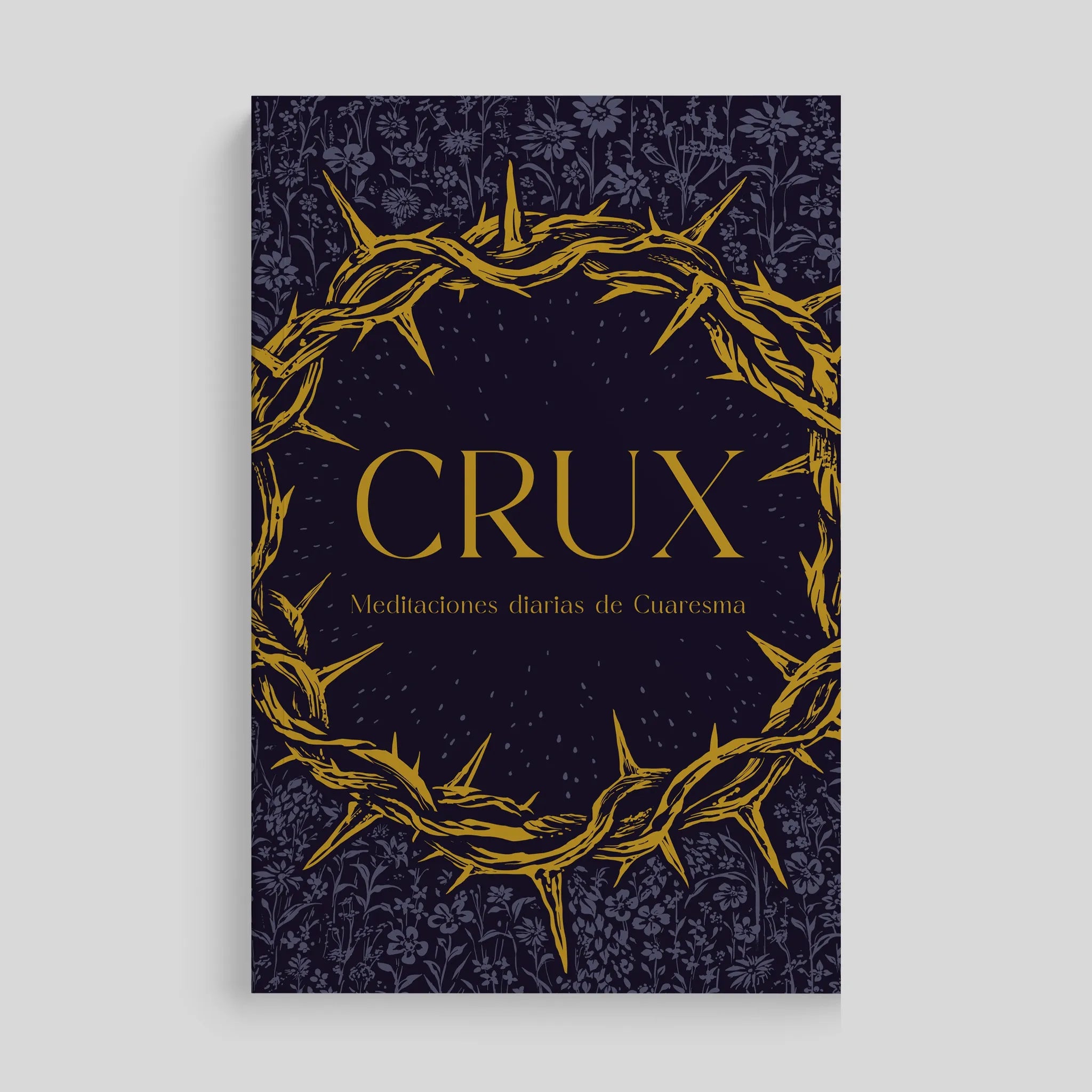 Crux: Meditaciones diarias de Cuaresma