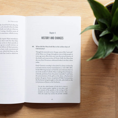 Do I Have to Go? 101 Questions About the Mass, the Eucharist, and Your Spiritual Life