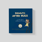 Donuts After Mass: A Tale About Walking with Jesus (a graphic novel)